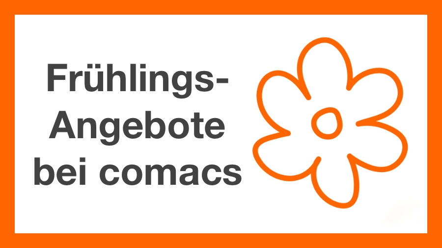 Frühlingsangebote bei comacs